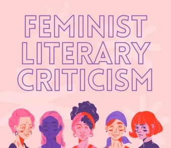 Explanation of the Essence of Feminist Literary Criticism